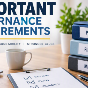 Important Club Governance Requirements